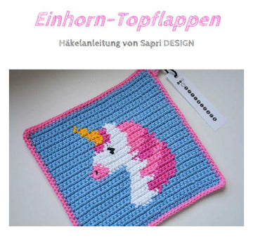 E-Book Häkelanleitung Einhorn Topflappen