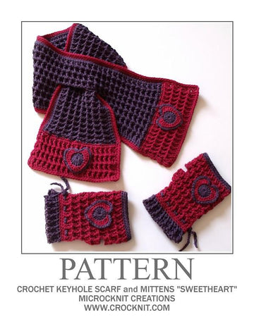 Crochet Keyhole Scarf and Mittens "Sweetheart"
