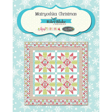 Riley Blake Matryoshka Christmas - Downloadable PDF