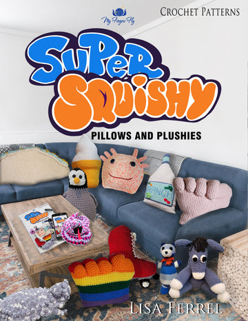Crochet Pattern Book Super Squishy Pillows and Plushies using Bernat Blanket Yarn