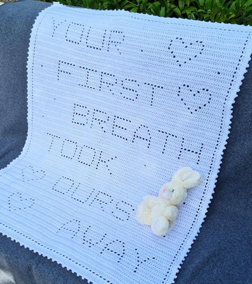 Your first breath took ours away Filet Blanket