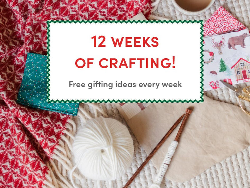 12 Weeks of Crafting - free gifting ideas every week!