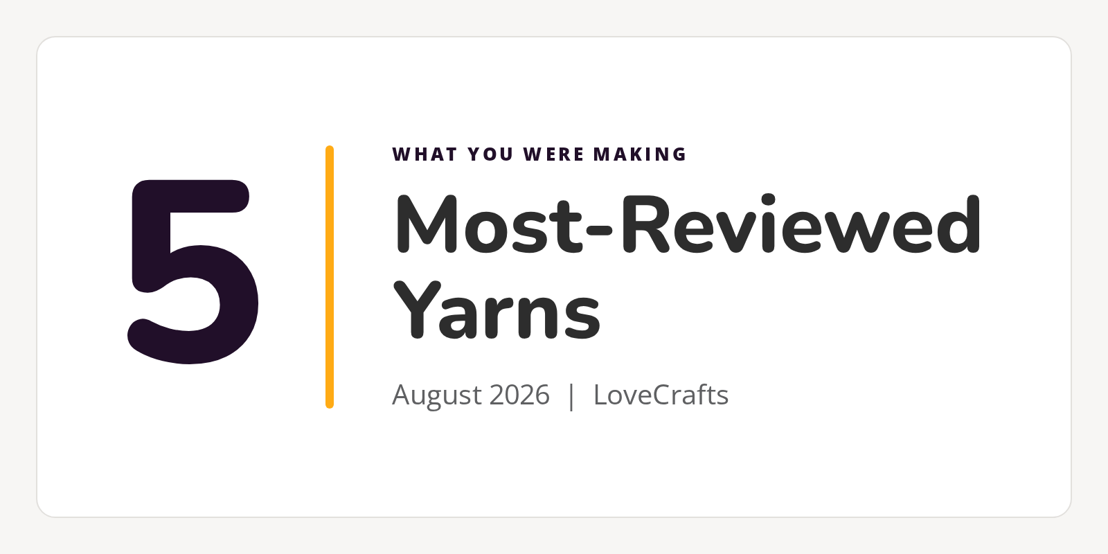The Most-Reviewed Yarns of August 2026