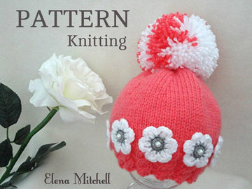 Knitting PATTERN Baby Hat with Crochet Flower and Pom Pom