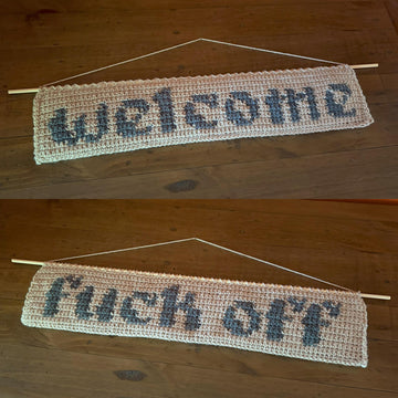 Welcome / Fuck Off Banner Tapestry Crochet