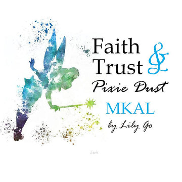 Faith, Trust & Pixie Dust