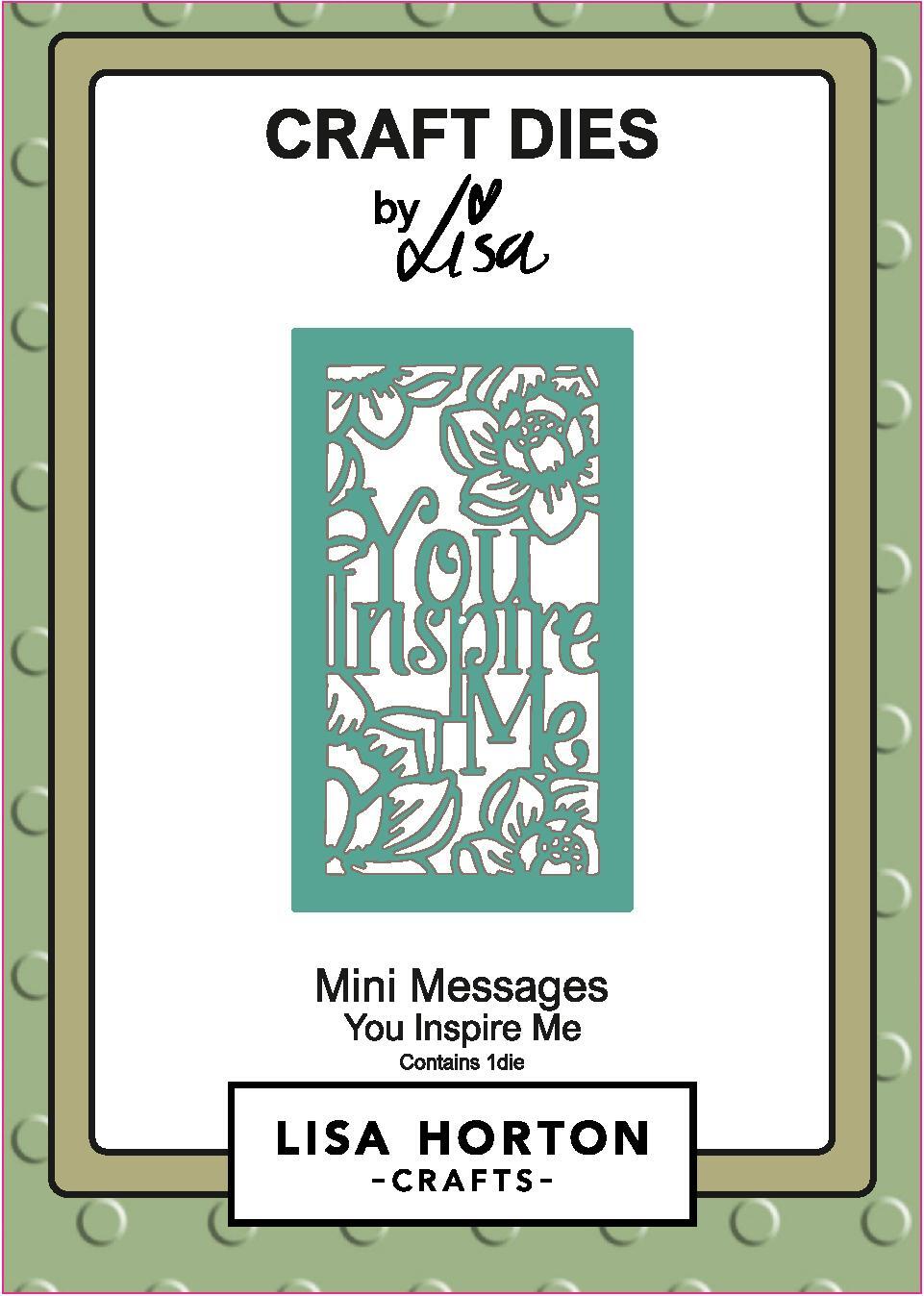 Lisa Horton Mini Messages - You Inspire Me Die