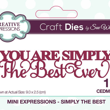 Creative Expressions Craft Dies By Sue Wilson - Mini Expressions- Simply The Best