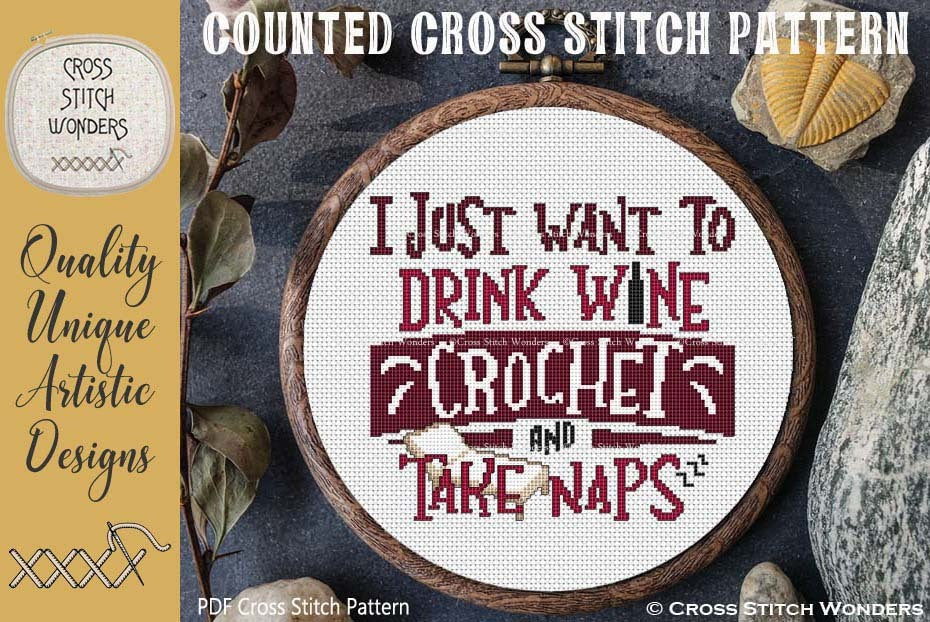 I Just Want To Drink ...  CROCHET and Take Naps