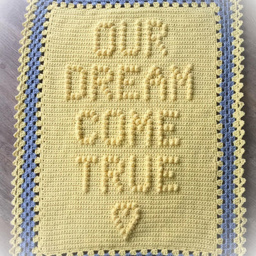 Our Dream Come True Baby Blanket