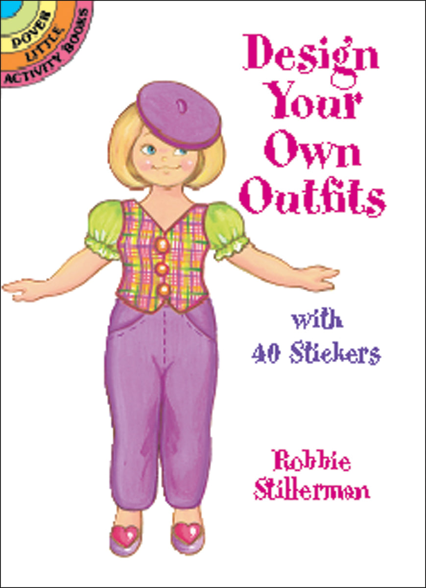Dover Publications - Design Your Own Outfits W/Stickers