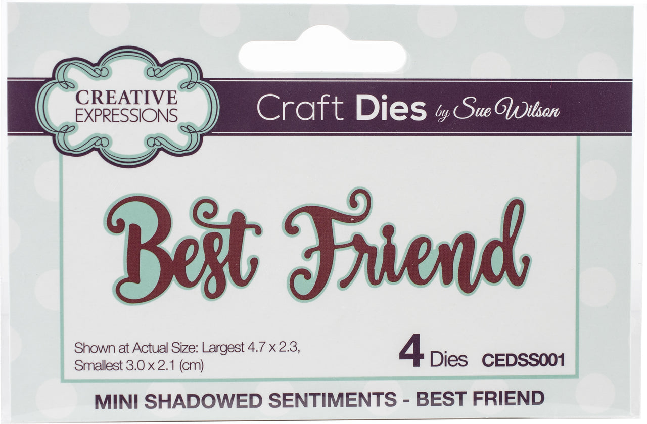 Creative Expressions Craft Dies By Sue Wilson - Mini Shadowed Sentiments-Best Friend