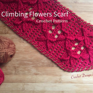 Climbing Flowers Scarf Best Crochet Gift -crochet pattern-