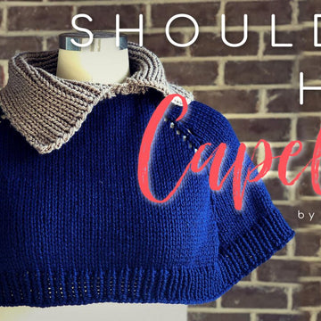 Shoulder Hug Capelet -- Leap Day Mystery Make-Along Knitting 2020
