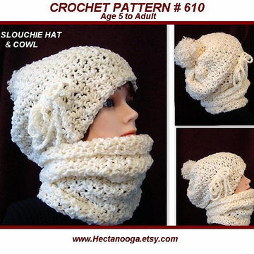 610 SLOUCHIE HAT AND COWL set, 5 yrs. to adult