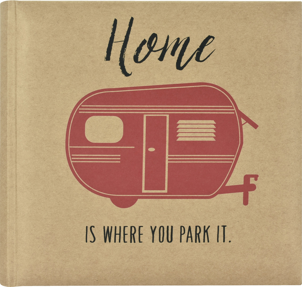 MBI 2-Up Photo Album 9.5"X8.5" - Home Is Where You Park It.
