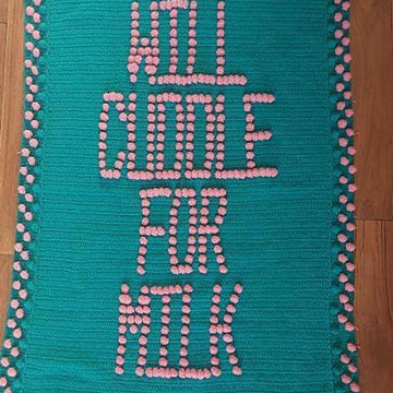 Will Cuddle For Milk Blanket