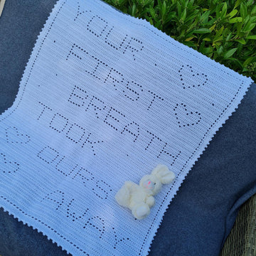 Your first breath took ours away Filet Blanket