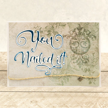 Artdeco Creations Delightful Sentiments Cut, Foil & Emboss Dies - Nailed It 3.9"X1.9"