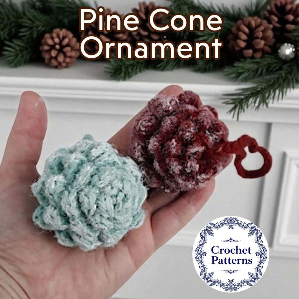 DIY Christmas Ornament: Pine Cone crochet Pattern (PDF File)