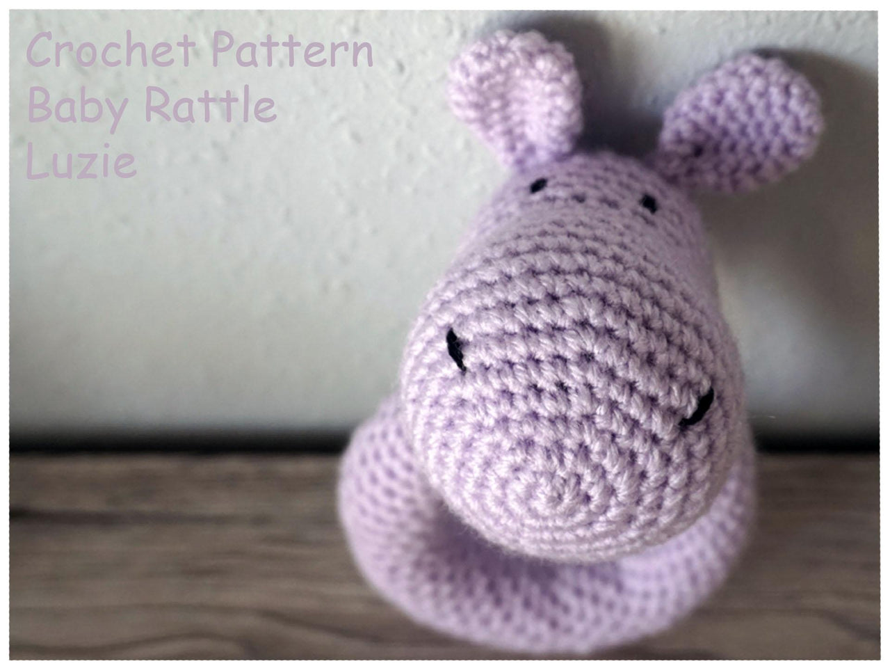 Crochet pattern baby rattle hippo Luzie