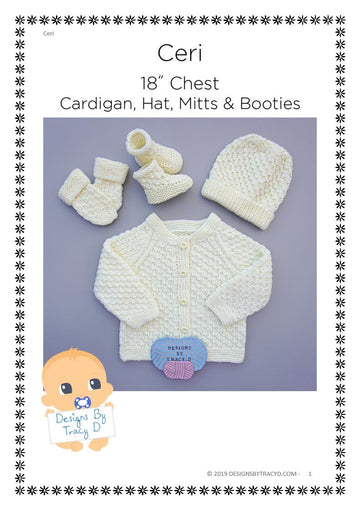 Ceri Unisex baby knitting pattern cardigan, hat, mitts and booties 0-6mths 18" chest