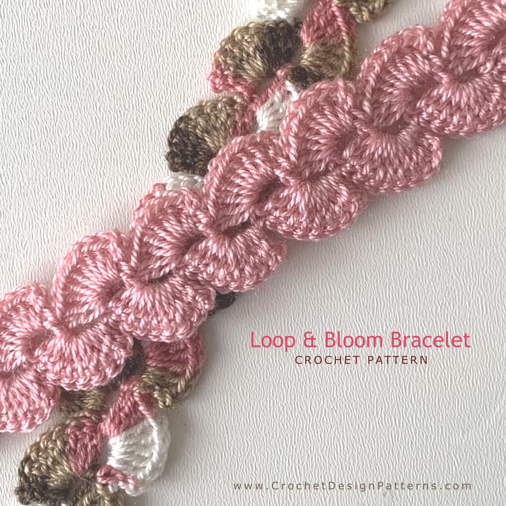 Loop and Bloom Bracelet  – Easy Beginner | Crochet Pattern