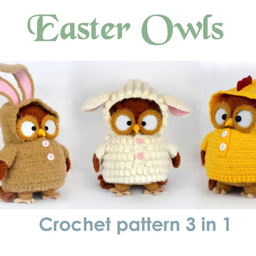 Owls in easter costumes, Easter Owls crochet pattern 3 in 1, English