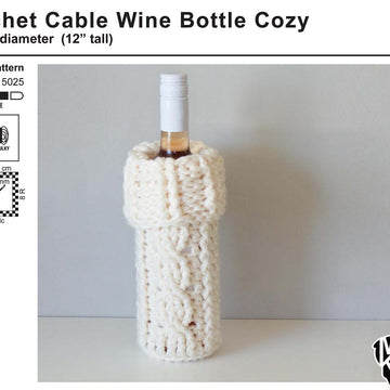 Crochet Cable Wine Bottle Cozy (2015025)