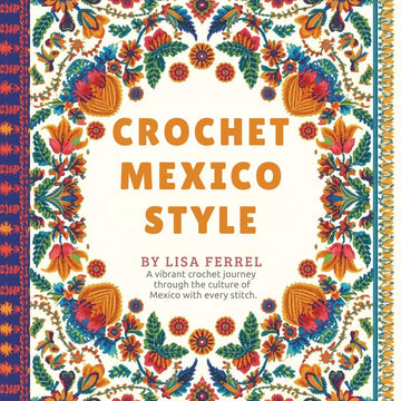 Crochet Mexico Style ebook