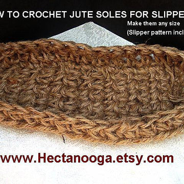 JUTE SOLES FOR SLIPPERS, & Slipper Pattern