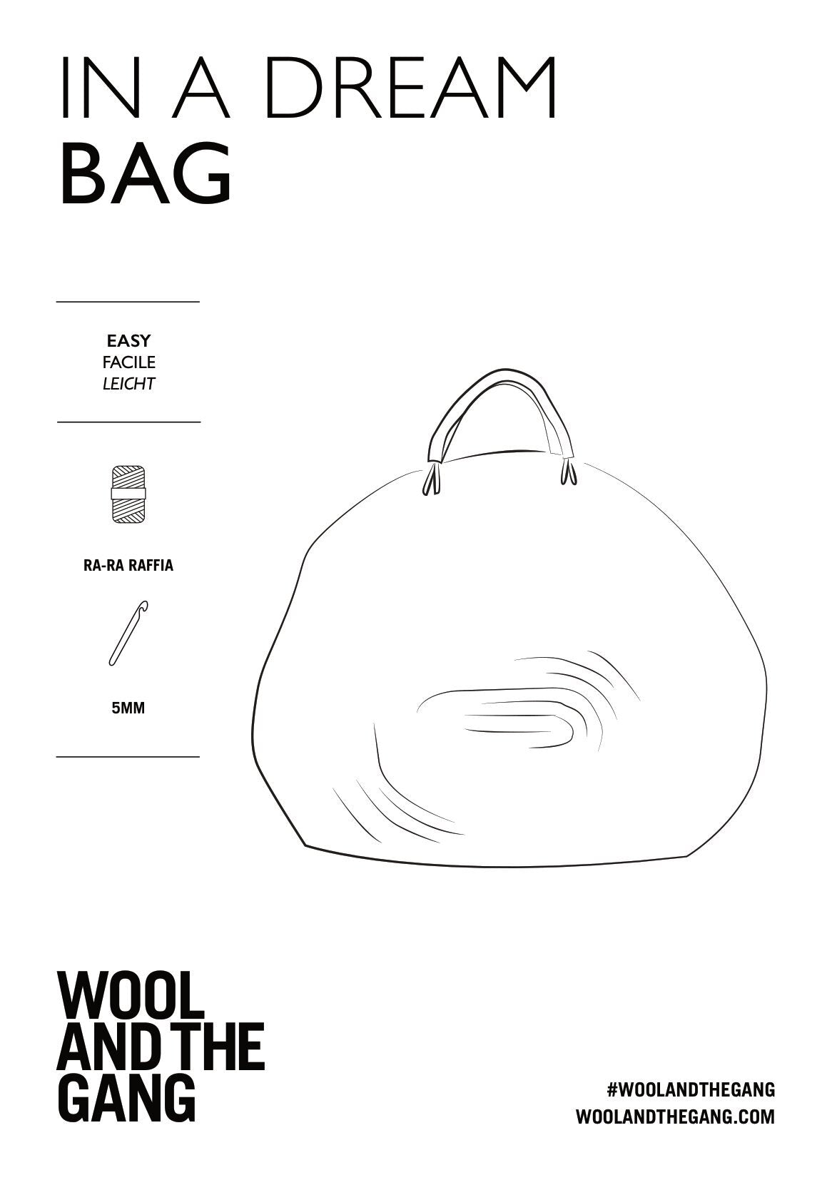 In A Dream Bag in Wool and the Gang Ra-Ra Raffia - Downloadable PDF