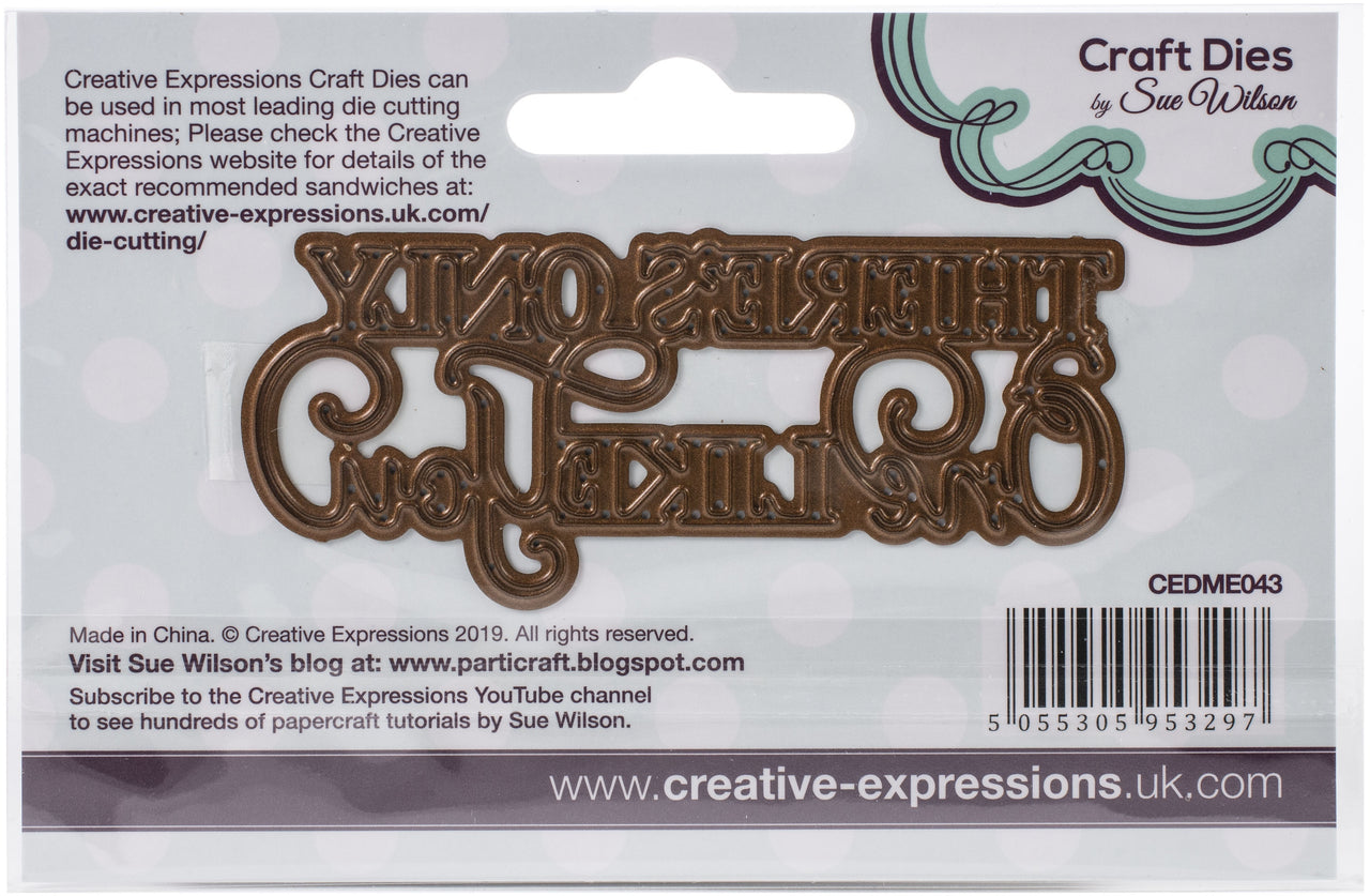 Creative Expressions Craft Dies By Sue Wilson - Mini - There's Only One Like You