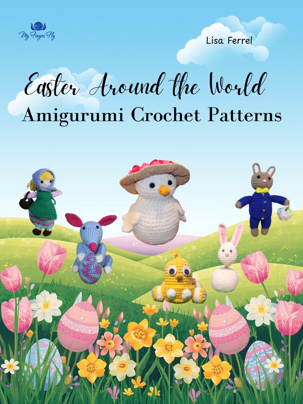 Easter Around the World Amigurumi Patterns Ebook