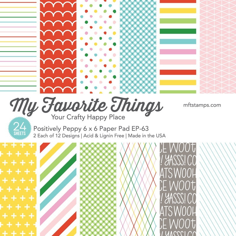 My Favorite Things Single-Sided Paper Pad 6"X6" 24/Pkg - Positively Peppy