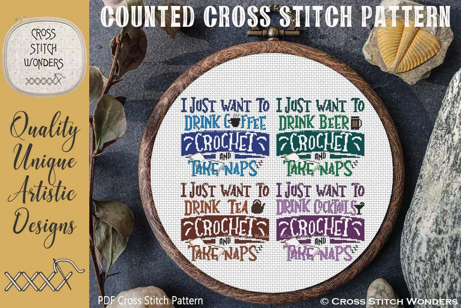 I Just Want To Drink ...  CROCHET and Take Naps