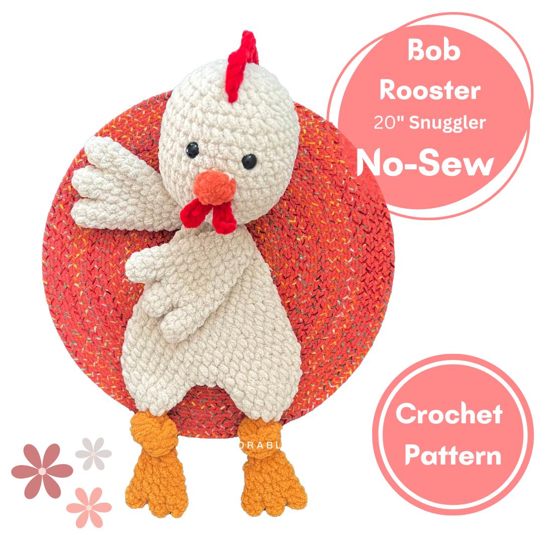 Bob Rooster Snuggler