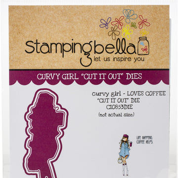 Stamping Bella Cut It Out Dies - Curvy Girl Loves Coffee