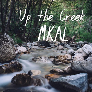 Up the Creek MKAL