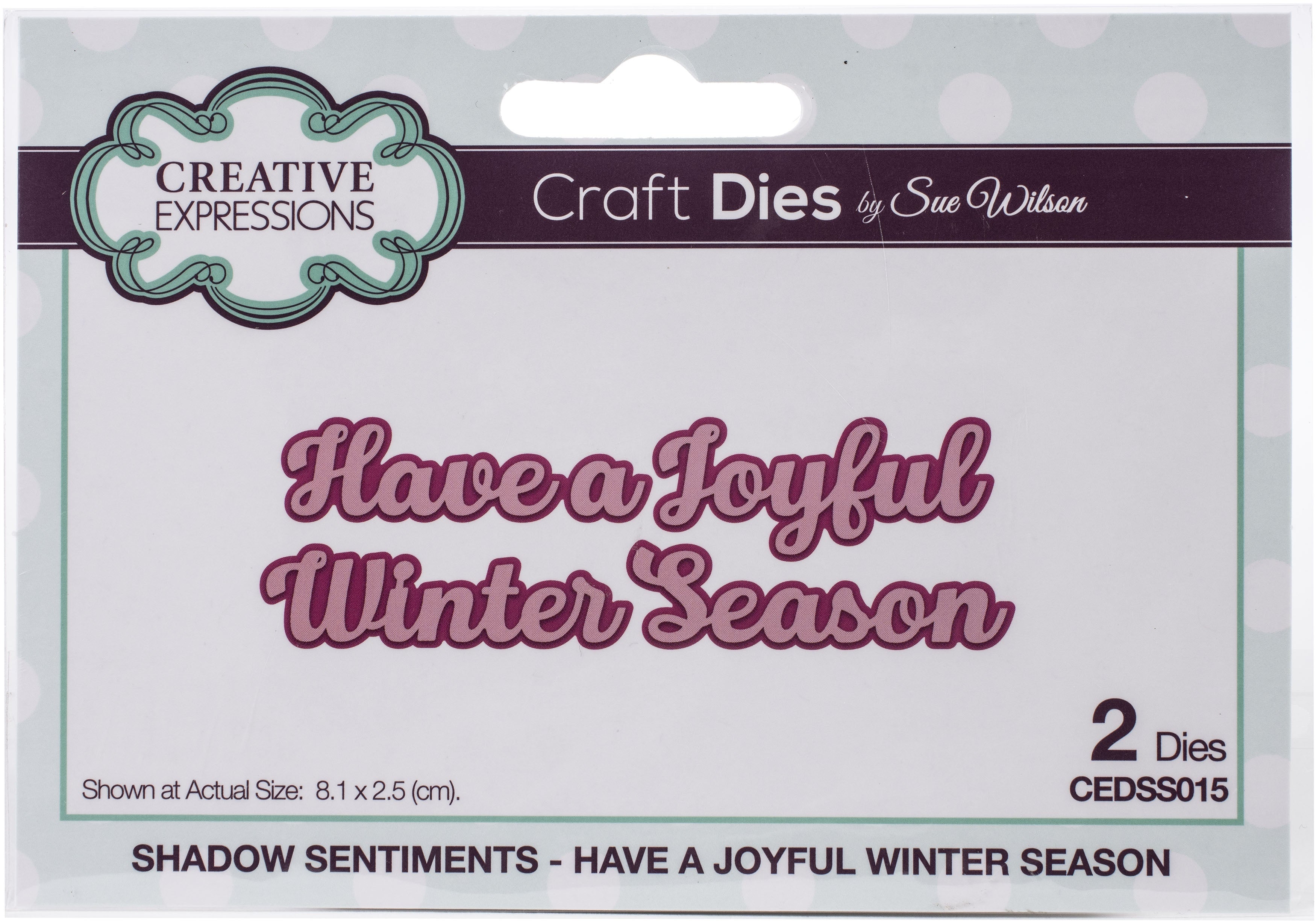 Creative Expressions Craft Dies By Sue Wilson - Shadow Sentiments-Have A Joyful Winter