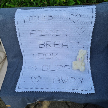 Your first breath took ours away Filet Blanket