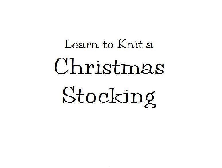 Learn to Knit a Christmas Stocking