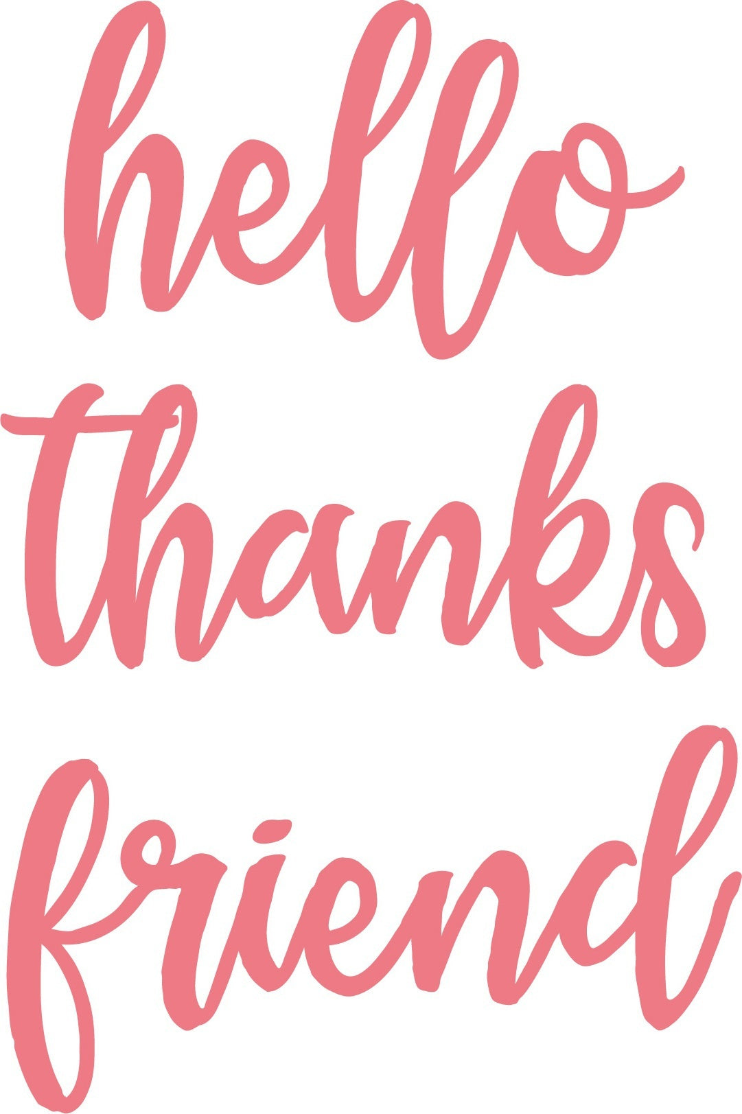 Uniquely Creative Metal Dies - Hello Friend Script