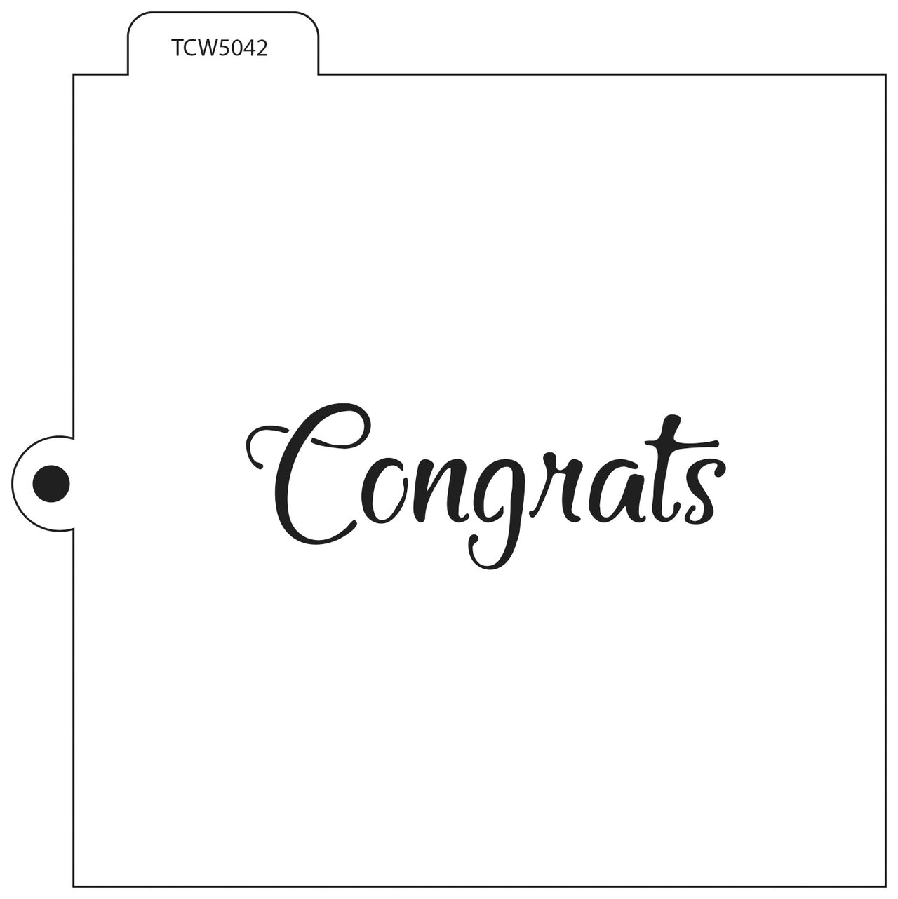The Crafter's Workshop Crafter's Workshop Cookie & Cake Stencils 5.5"X5.5" - Congrats