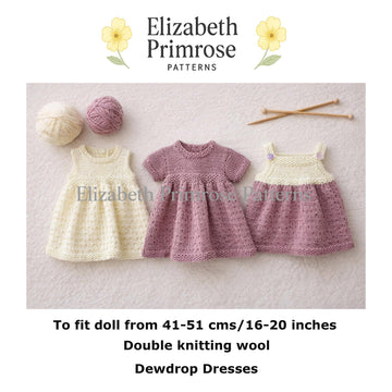 Dewdrop Dresses Knitting Pattern P122 | Dolls Clothes | Elizabeth Primrose Patterns