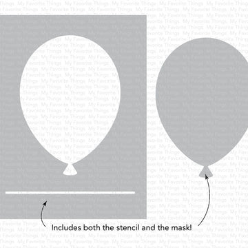 My Favorite Things Stencil 4.5"X6" - Big Balloon