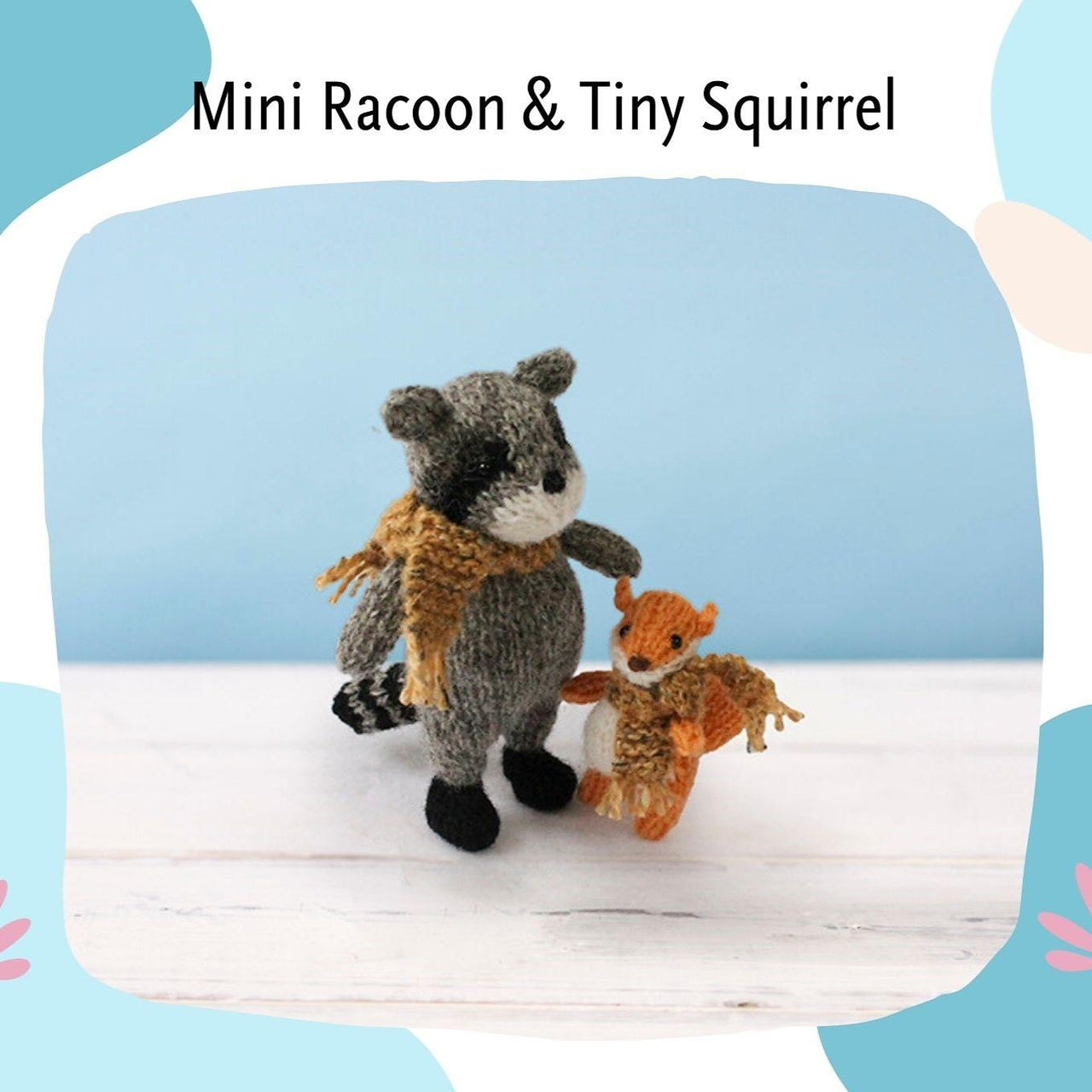 Racoon & Squirrel