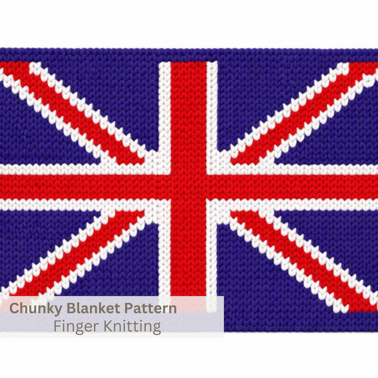 Union Jack Chunky Blanket Pattern: Finger Knitting Tutorial British Flag (PDF Pattern)