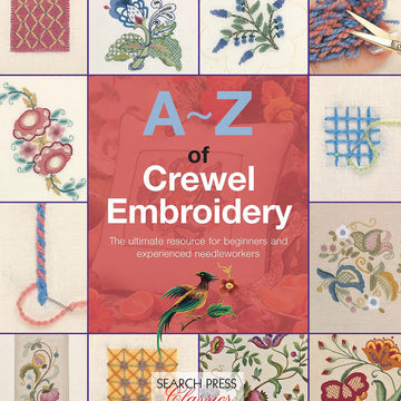 A-Z of Crewel Embroidery