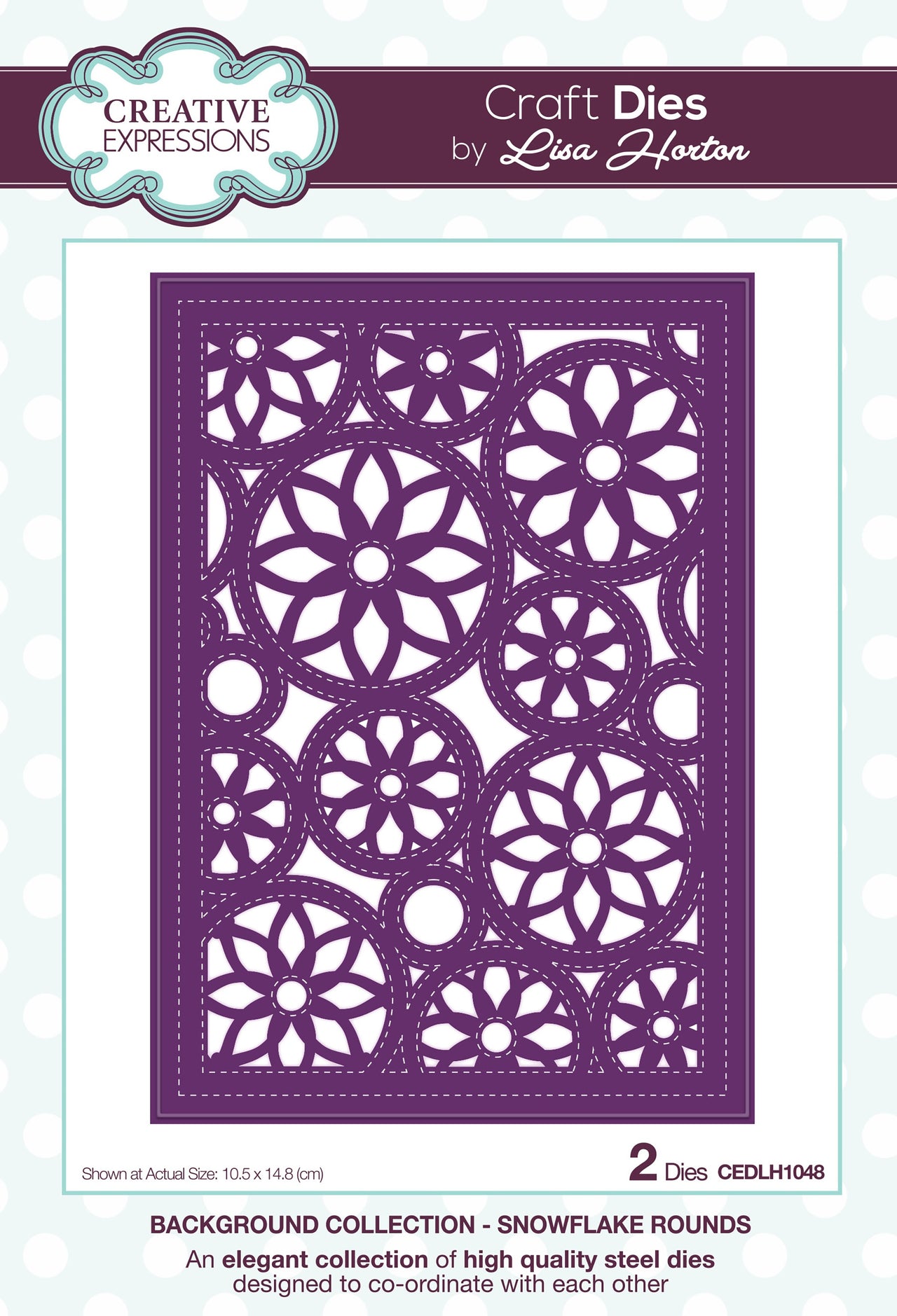 Creative Expressions Background Dies By Lisa Horton - Snowflake Rounds